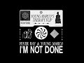 Fever Ray & Young Marco - 'I'm Not Done' (Young Marco's Therapy Flip) | Official Audio thumbnail