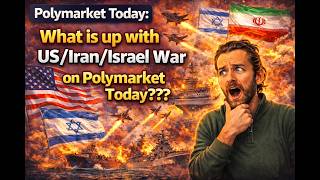 Polymarket Today - What is Up With USA Israel Iran Strike Markets / Bets Today?? Explained! 📈📉🗽⚔️