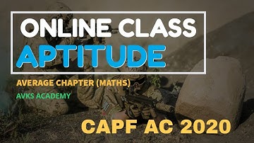 #CAPF AC 2020 PAPER-1 - #Aptitude #class on AVERAGE chapter // capf 2020 preparation AVKS ACADEMY