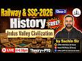 🔥 History Class-2 | Indus Valley Civilization (सिंधु घाटी सभ्यता) | Theory + PYQs | SSC & Railway