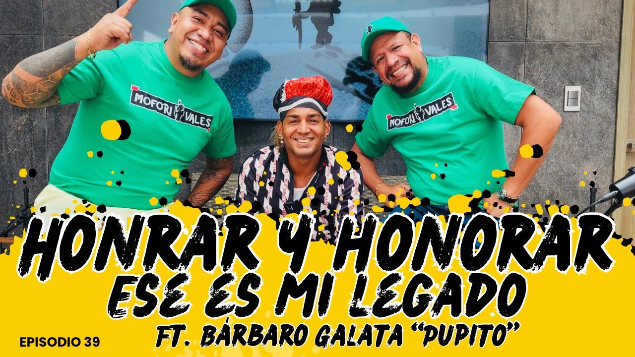 Honrar y Honorar, ese es mi Legado | Ep.39 Ft. Pupito
