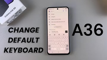 How To Change Default Keyboard On Samsung Galaxy A36