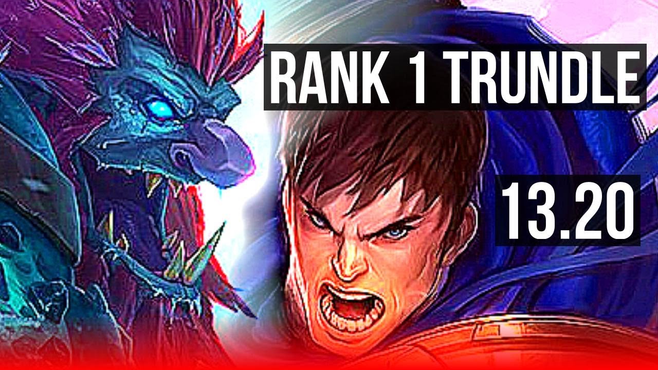 TRUNDLE vs GAREN (TOP) Rank 1 Trundle NA Challenger 13.20 YouTube
