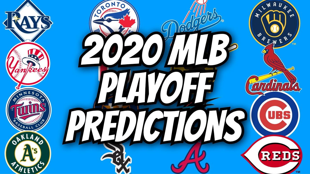 2020 MLB PLAYOFF PREDICTIONS 