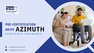 Precertification On My Azimuth Expatriate Insurance
