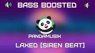 Jawsh 685 - Laxed [SIREN BEAT] (Bass Boosted) |TYKTOK| PandaMusik