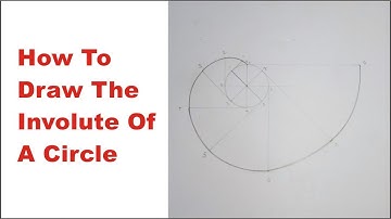 How to Draw the Involute of a Circle in Engineering Drawing | What is Involute of a Circle?