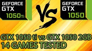 GTX 1050 ti vs GTX 1050 2GB on 14 Games - Side By Side Comparison GTX 1050 ti vs GTX 1050 2GB on 14 Games - Side By Side Comparison