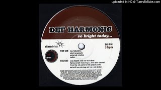 Def Harmonic - Cup Shaped Soul (For The Babies)