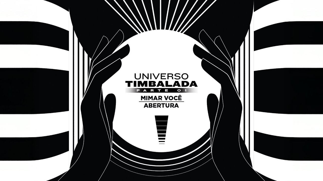 Timbalada - Abertura / Mimar Você (Universo Timbalada)