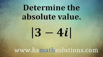 Finding the Absolute Value (Modulus) of a Complex Number (Example)