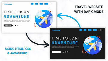 Travel Website With Dark Mode Using HTML, CSS & Javascript