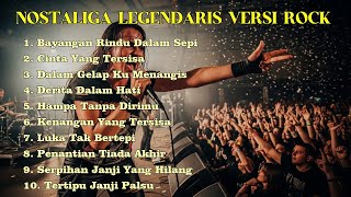 Download Lagu NOSTALGIA LEGENDARIS VERSI ROCK | Lagu Lawas Indonesia Full Album MP3