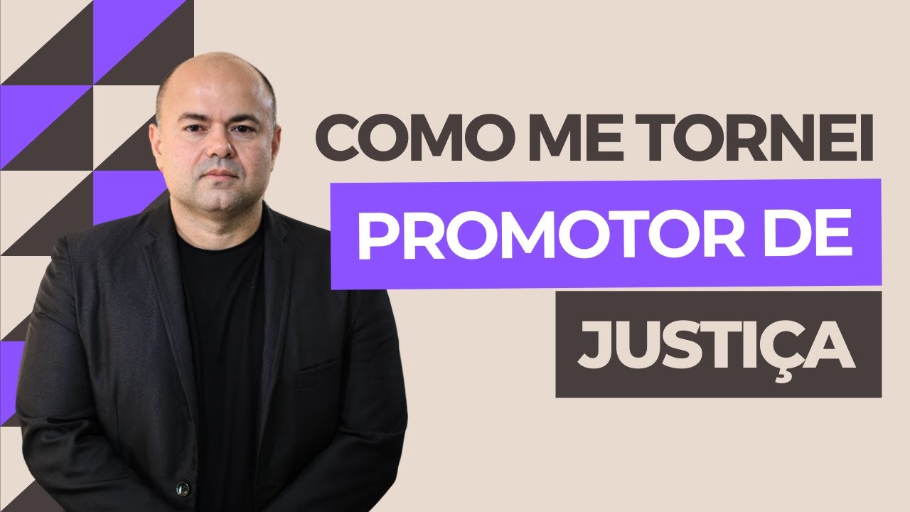 COMO UM EVENTO ME INSPIROU A ME TORNAR PROMOTOR DE JUSTIÇA - YouTube
