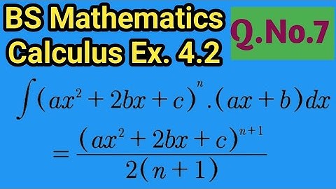 BS Math Calculus Exercise 4.2 Question No. 7 S.M Yusuf Techniques of Integration Urdu Hindi