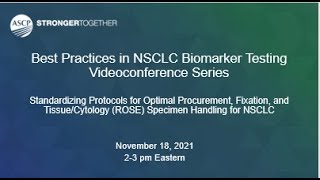 Standardizing Protocols for Specimen Handling for NSCLC: Multiple Diagnostic Analyses