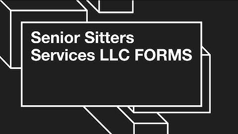 Employment Forms of Senior Sitters Services LLC Introduced (Official Video)