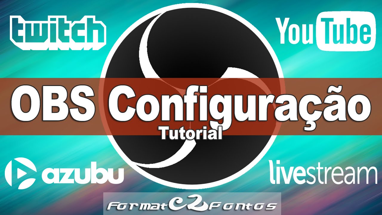 Como Configurar O OBS Studio Para Live Stream Tutorial Format C2 