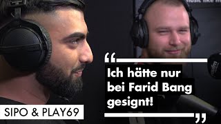 PLAY69 und SIPO Interview: über Farid Bang, Einbruch ins Borussia Stadion und Waffenschein