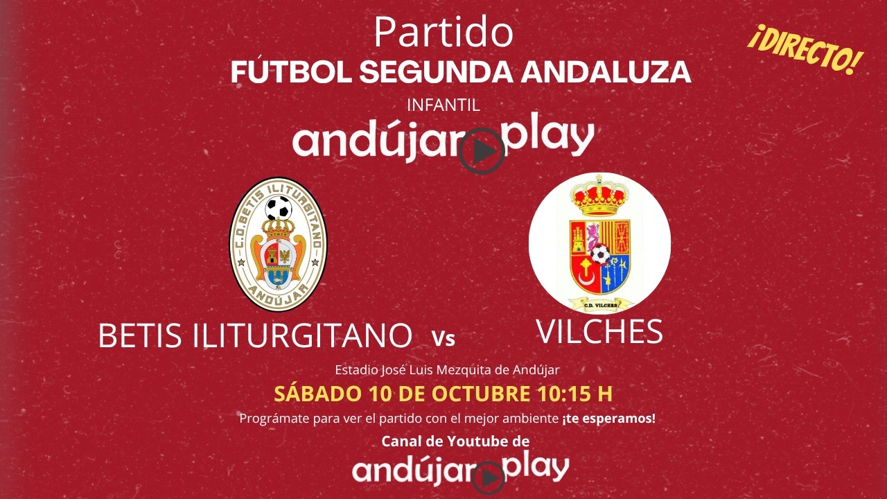 BETIS ILITURGITANO INFANTIL - VILCHES 10-10-26