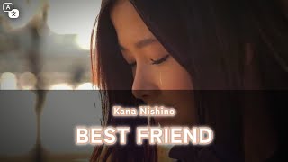 Kana Nishino  Best Friend S Kanromindonesia