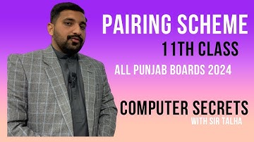 11th Class Computer Science Pairing Scheme 2024 || Important chapters | 1st Year Pairing Scheme 2024
