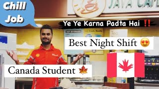 Night Shift at Gas Station  Canada Student