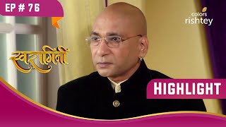 Durga Prasad को हुई निराशा | Swaragini | स्वरागिनी | Highlight | Ep. 76