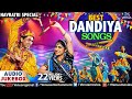 Navratri Special : Best Dandiya Songs | JUKEBOX |  Khelaiya | Gujarati Dandiya Songs | Garba Songs