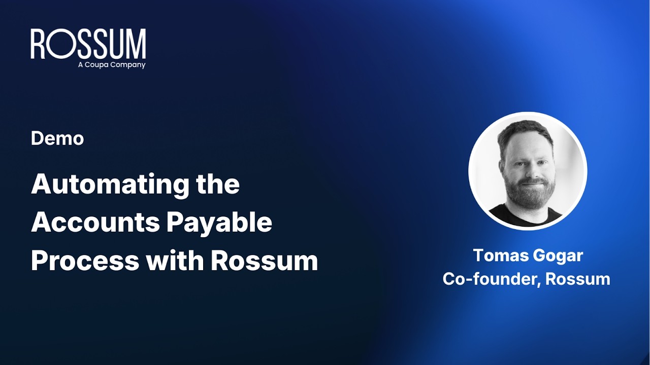 Automating the Accounts Payable Process with Rossum | Product Walkthrough