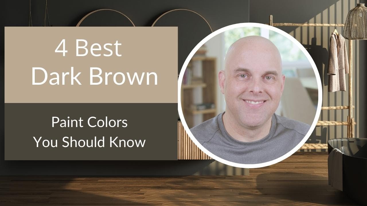 4 Best Dark Brown Paint Colors You Should Know