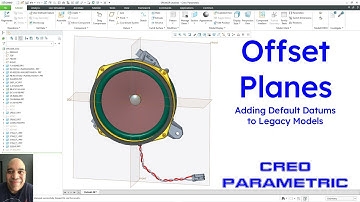 Creo Parametric - Offset Planes Command