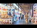 Dubai 4K Bur Dubai District Walking Tour Dubai 4K Bur Dubai District Walking Tour
