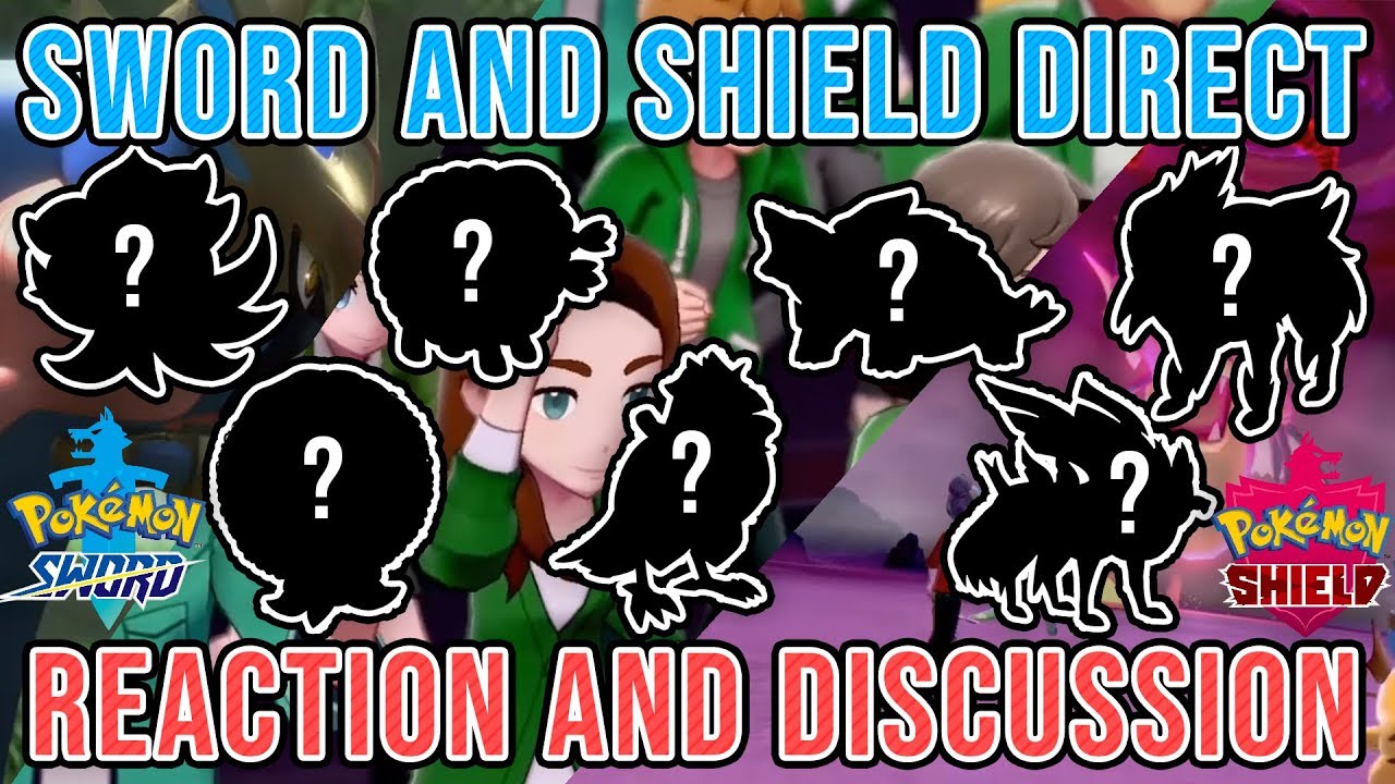 New Pokemon, Mechanics, and Characters?!?! - Pokemon Sword and Shield Direct Reaction and Discussion