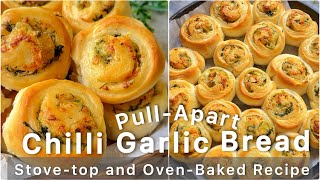 Pull-Apart Chilli Garlic Cheese Bread Rolls | Stove-top demo & Oven-baked
