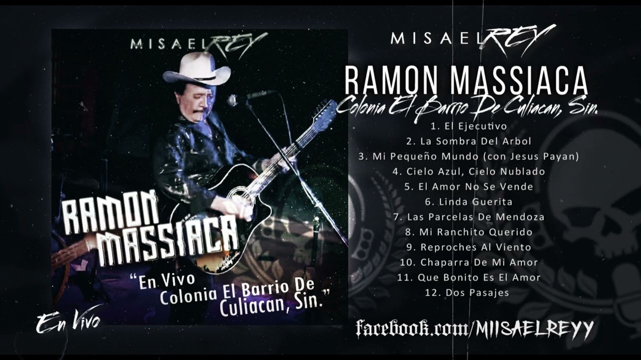 Ramon Massiaca - En Vivo Colonia El Barrio De Culiacan, Sin. (DESCARGA)