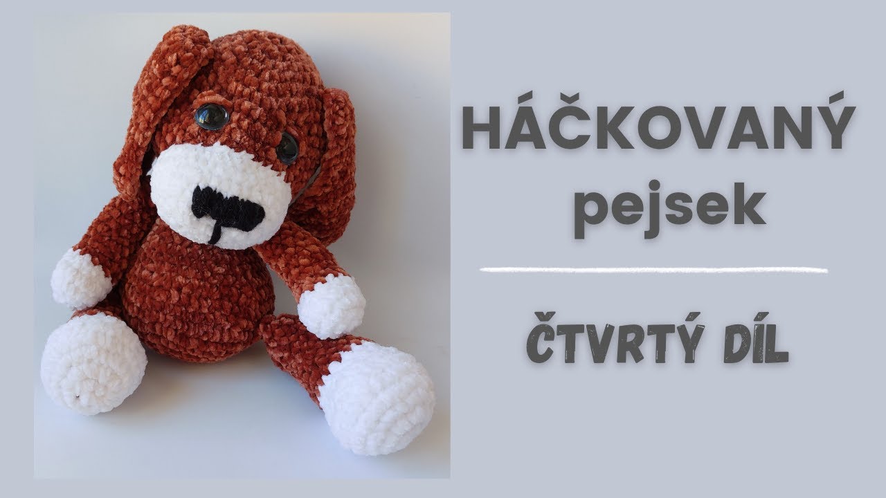 Háčkovaný pejsek - Návod (4. díl)