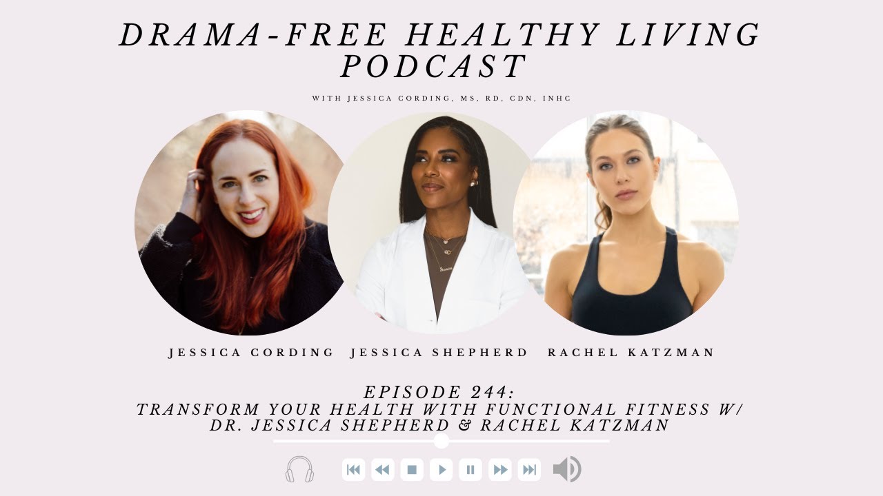 Episode 244: Transform Your Health with Functional Fitness w/ Dr ...
