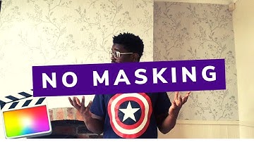 How To Make Someone Disappear In Final Cut Pro X