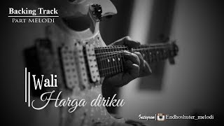 Wali - Harga Diriku BACKING TRACK