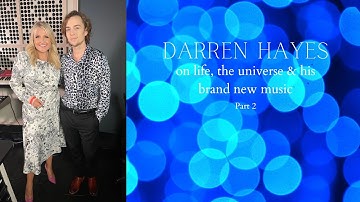 Darren Hayes Interview Part 2