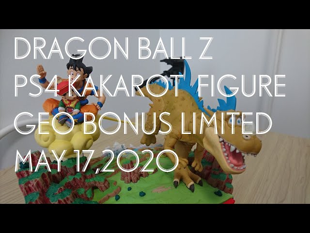 DRAGON BALL Z】Unboxing PS4 KAKAROT figure GEO Limited DBZ KAKAROT