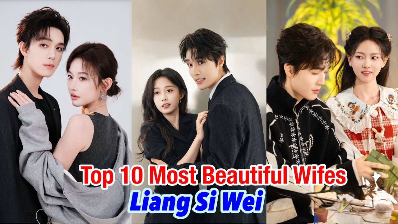 Top 10 Most Beautiful Wifes of LIANG SI WEI #liangsiwei - YouTube