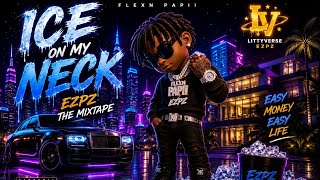 ICE ON MY NECK 🧊💎 | FLEXN PAPII | EZPZ THE MIXTAPE (ANIMATION)