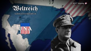 Weltreich - Alternative History of the USA (Federalist Government) (1935-1948)