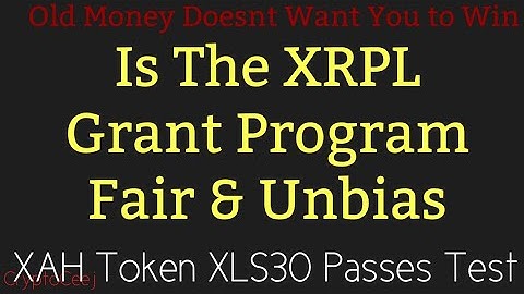 Ripple/XRP XAHAU Network Token XAH XLS-30 AMM Pass Test XRPL Grant Drama