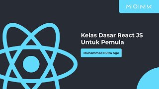 Kelas React JS Dasar Untuk Pemula #3 - Components dan Props