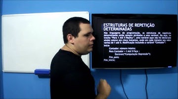 Curso Lógica de Programação - Aula 10 - Estruturas de repetição
