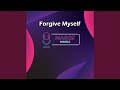Forgive Myself mp3