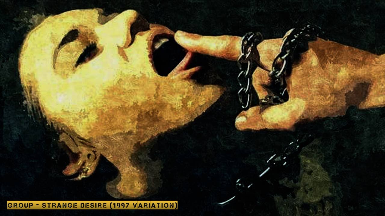 group - strange desire (1997 variation)